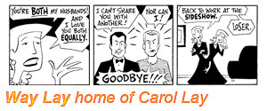 Carol Lay is like the Tina Fey of comics. Even their names rhyme